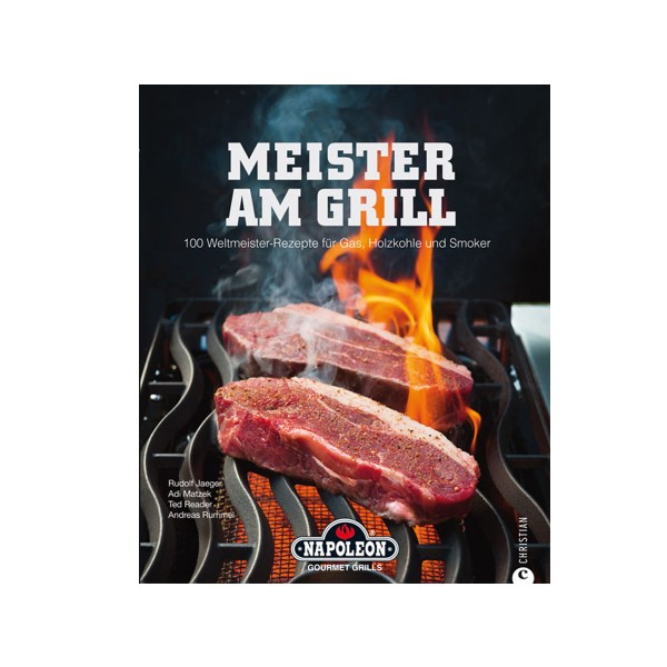 Meister am Grill - Rummel- Jaeger- Matzek- Reader - Christian Verlag
